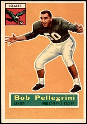 1956 Topps # 64 Боб Пелегрини Филаделфия Игълс (Футболна карта) EX/MOUNT Игълс Мериленд