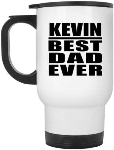 Designsify Кевин най-Добрият Татко Някога, Бяла Пътна 14 унция Чаша От Неръждаема Стомана, Изолиран Чаша, Подаръци за
