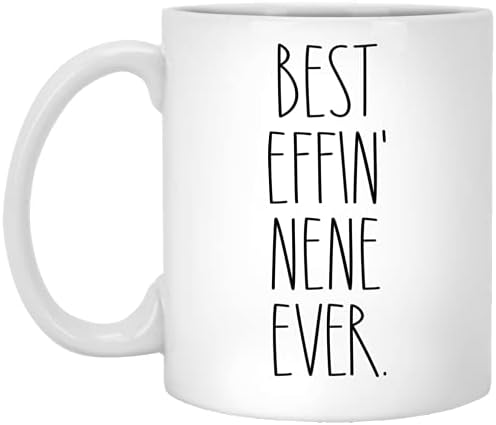 Nene - най-Добрата кафеена чаша Effin Nene в историята - В стила на Нене Рей Дън - Вдъхновена от Рей Дън - Чаша на Ден