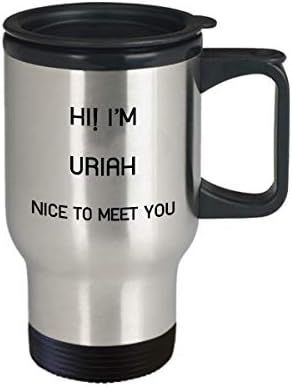 I ' m Uriah Пътна Чаша С Уникално Име Чаша Подарък за Мъже, Жени 14 унции От Неръждаема Стомана